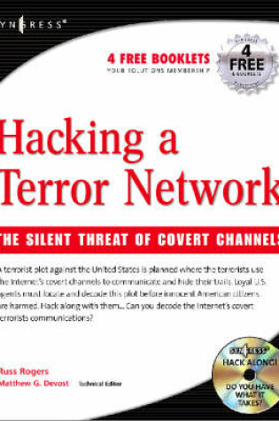 Cover of Hacking a Terror Network: The Silent Threat of Covert Channels