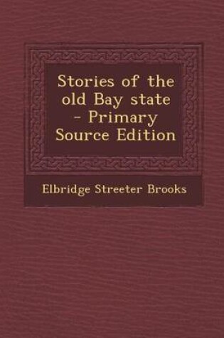 Cover of Stories of the Old Bay State