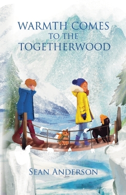 Book cover for Warmth Comes to the Togetherwood