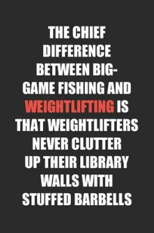Cover of Different Between Big-Game Fishing And Weightlifting