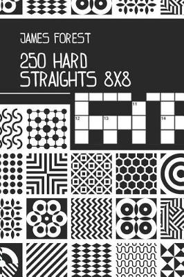 Cover of 250 Hard Straights 8x8