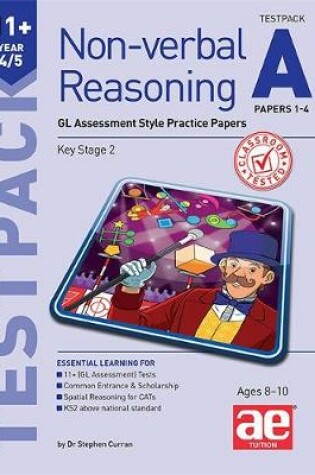 Cover of 11+ Non-verbal Reasoning Year 4/5 Testpack A Papers 1-4