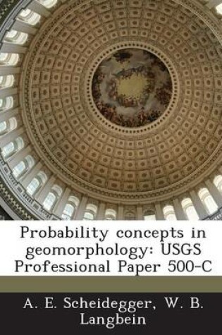 Cover of Probability Concepts in Geomorphology