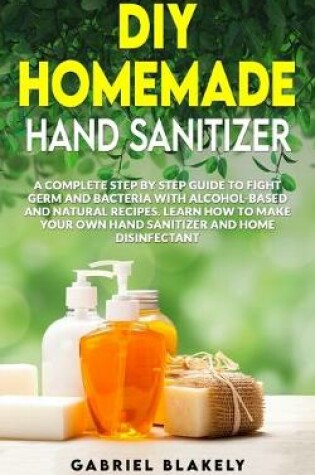 Cover of Diy Homemade Hand Sanitizer