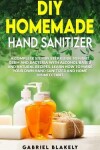 Book cover for Diy Homemade Hand Sanitizer