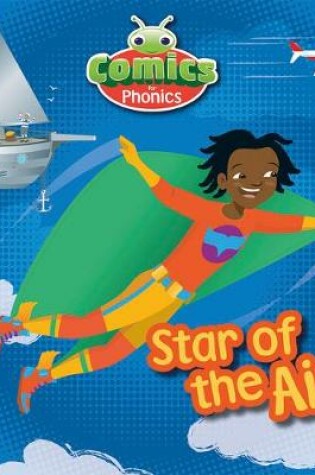 Cover of T311A Comics for Phonics Star of the Air Red C Set 11