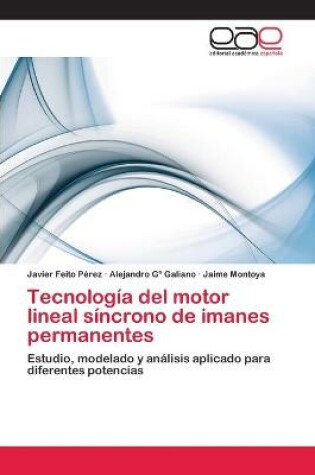 Cover of Tecnologia del motor lineal sincrono de imanes permanentes