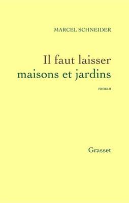 Book cover for Il Faut Laisser Maisons Et Jardins