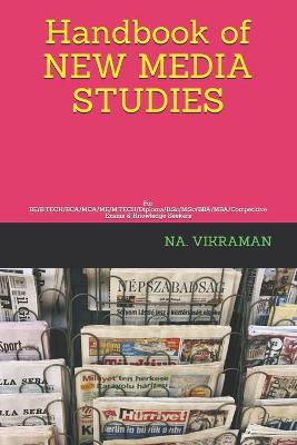 Book cover for Handbook of NEW MEDIA STUDIES