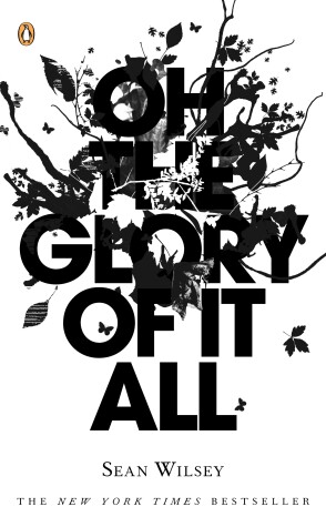 Book cover for Oh the Glory of It All