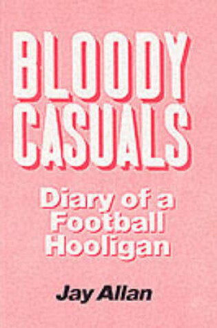Cover of Bloody Casuals