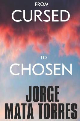 Book cover for From Cursed to Chosen