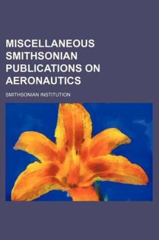 Cover of Miscellaneous Smithsonian Publications on Aeronautics