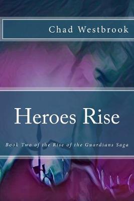 Book cover for Heroes Rise