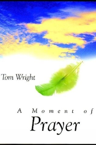 Cover of A Moment of Prayer