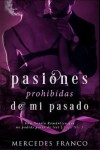 Book cover for Pasiones Prohibidas de Mi Pasado Saga N°3