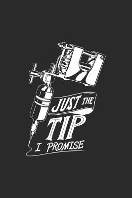 Book cover for Just The Tip I Promise