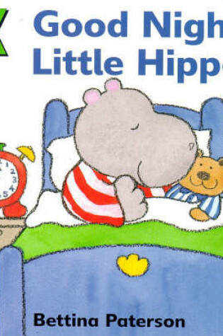 Cover of Goodnight Little Hippo