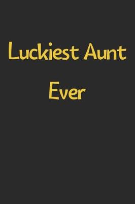 Book cover for Luckiest Aunt Ever