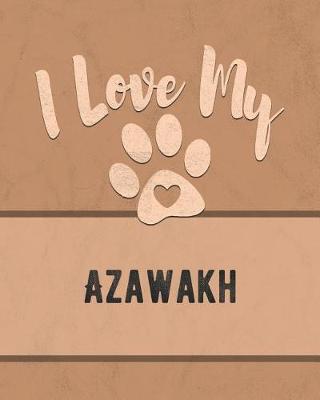 Book cover for I Love My Azawakh