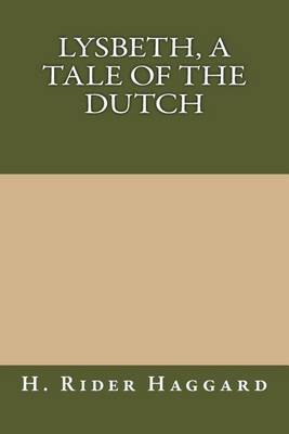 Book cover for Lysbeth, a Tale of the Dutch