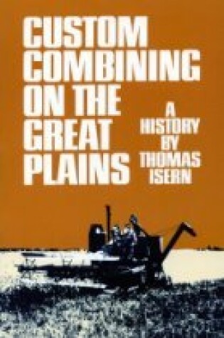 Cover of Custom Combining on the Great Plains