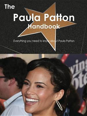 Book cover for The Paula Patton Handbook - Everything You Need to Know about Paula Patton