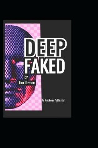 Cover of Deep Faked