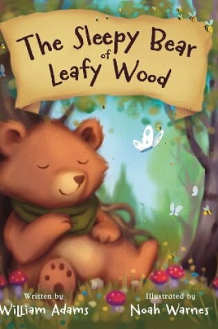 Cover of The Sleepy Bear of Leafy Wood