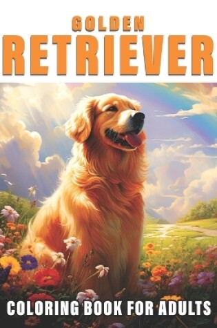 Cover of 50 Golden Retriever Coloring Book