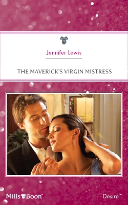 Book cover for The Maverick's Virgin Mistress