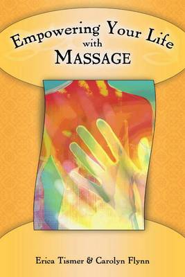 Book cover for Empowering Your Life with Massage