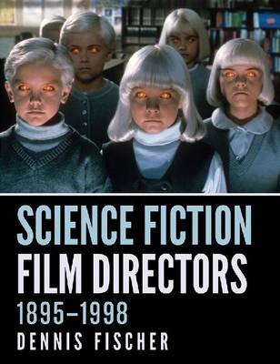 Book cover for Science Fiction Film Directors, 1895-1998