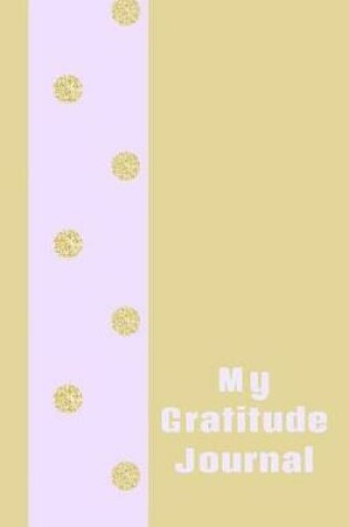 Cover of My Gratitude Journal