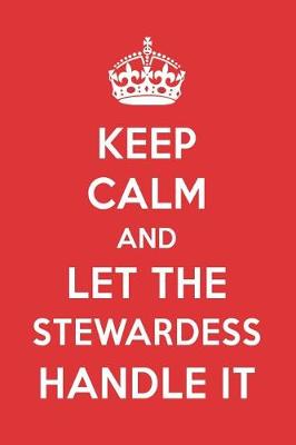 Book cover for Keep Calm and Let the Stewardess Handle It