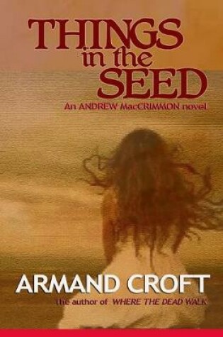 Cover of Things in the Seed