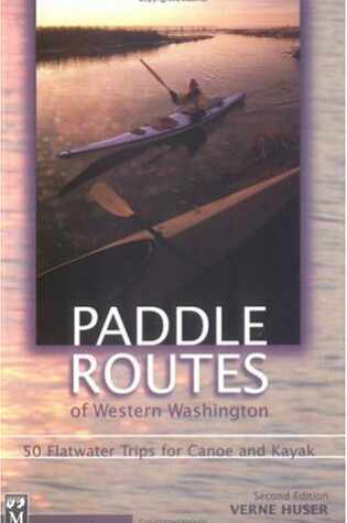 Cover of Paddle Routes of Western Washington