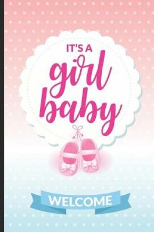 Cover of It's A Girl Baby Welcome