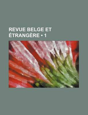 Book cover for Revue Belge Et Etrangere (1)