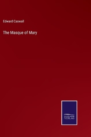 Cover of The Masque of Mary