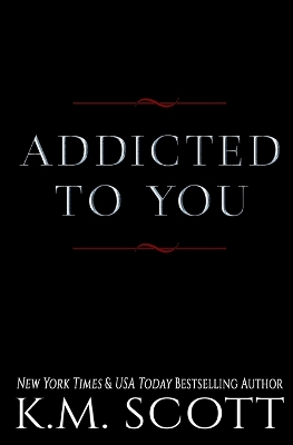 Book cover for Addicted To You Series