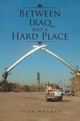 Book cover for Between Iraq and a Hard Place