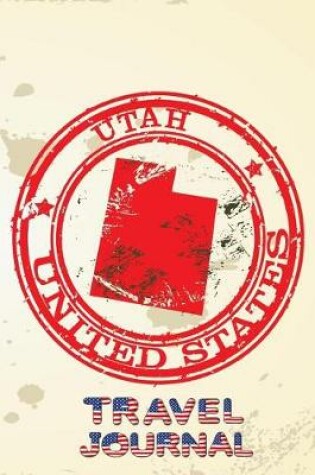 Cover of Utah United States Travel Journal