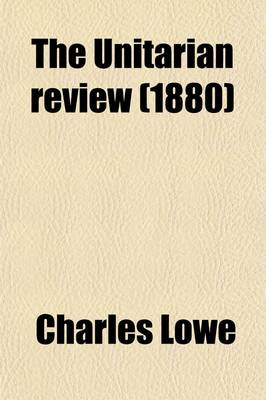 Book cover for The Unitarian Review (Volume 13)