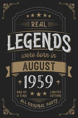 Book cover for Real Legends were born in August 1959