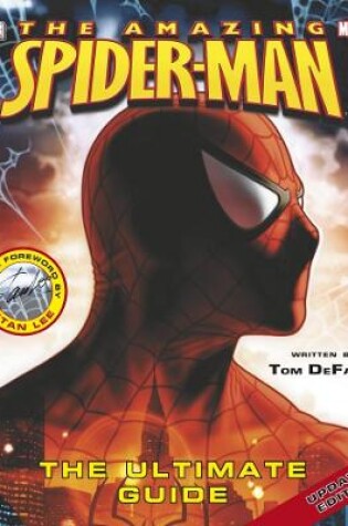 Cover of The Amazing Spider-Man the Ultimate Guide