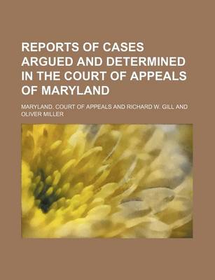 Book cover for Reports of Cases Argued and Determined in the Court of Appeals of Maryland (Volume 9)