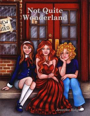 Book cover for Not Quite Wonderland