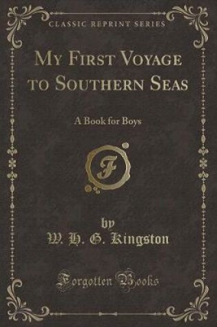 Cover of My First Voyage to Southern Seas