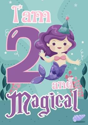 Book cover for I am 2 and Magical